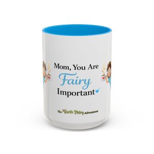 Fairy Coffee Mug | Fair-E 'Mom You Are Fairy Important' Mug