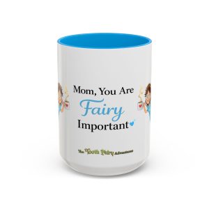 Fairy Coffee Mug | Fair-E 'Mom You Are Fairy Important' Mug
